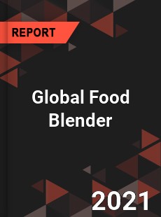 Global Food Blender Market