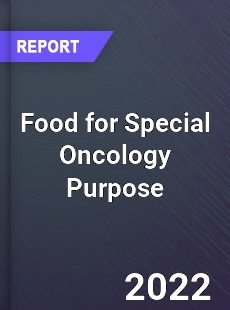 Global Food for Special Oncology Purpose Industry