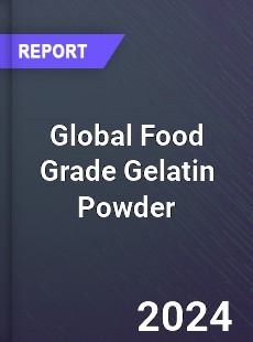 Global Food Grade Gelatin Powder Industry