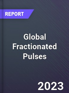 Global Fractionated Pulses Industry