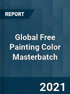 Global Free Painting Color Masterbatch Market