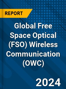 Global Free Space Optical Wireless Communication Industry