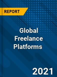 Global Freelance Platforms Market