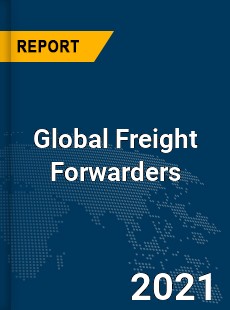 Global Freight Forwarders Market