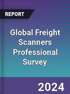 Global Freight Scanners Professional Survey Report