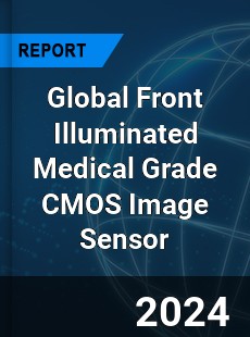 Global Front Illuminated Medical Grade CMOS Image Sensor Industry