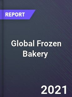 Global Frozen Bakery Market