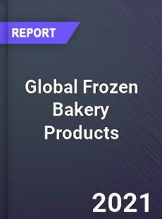 Global Frozen Bakery Products Market