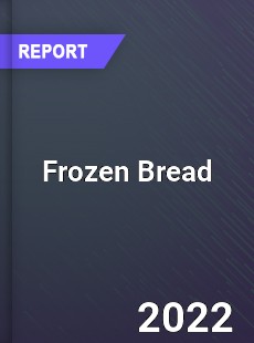 Global Frozen Bread Industry