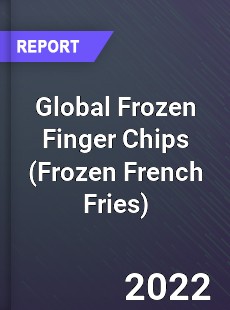 Global Frozen Finger Chips Market