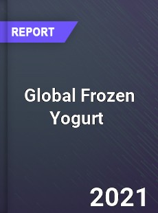 Global Frozen Yogurt Market