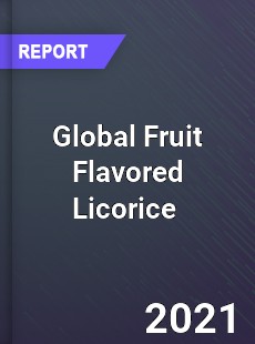 Global Fruit Flavored Licorice Market