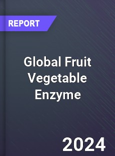 Global Fruit Vegetable Enzyme Market