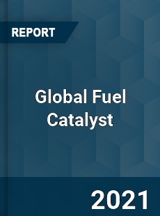 Global Fuel Catalyst Market