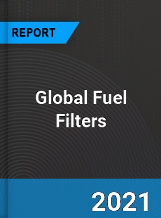 Global Fuel Filters Market