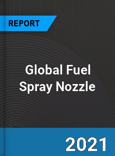 Global Fuel Spray Nozzle Market