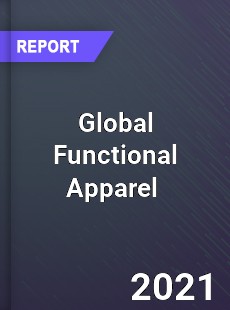 Global Functional Apparel Market