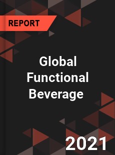 Global Functional Beverage Market