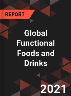 Global Functional Foods and Drinks Market