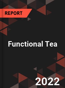 Global Functional Tea Market