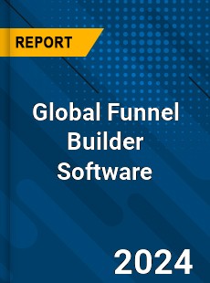 Global Funnel Builder Software Industry