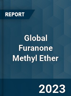 Global Furanone Methyl Ether Industry