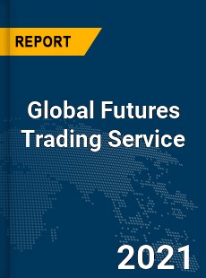 Global Futures Trading Service Market