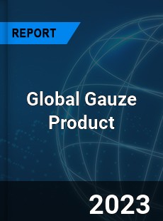 Global Gauze Product Industry