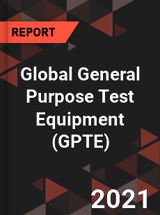 Global General Purpose Test Equipment Market