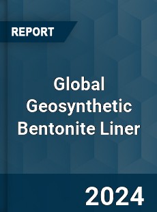 Global Geosynthetic Bentonite Liner Industry