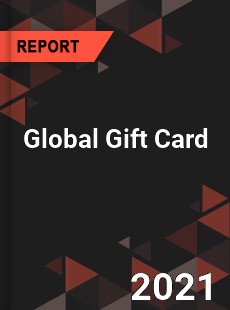 Global Gift Card Market