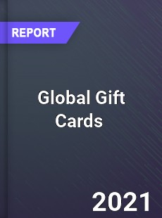 Global Gift Cards Market