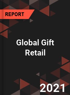 Global Gift Retail Market