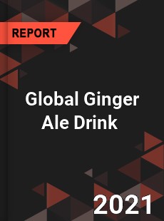 Global Ginger Ale Drink Market