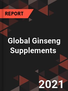 Global Ginseng Supplements Market