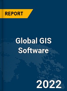 Global GIS Software Market