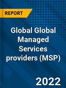 Global Global Managed Services providers Market