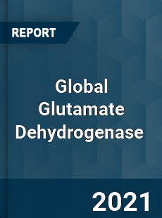 Global Glutamate Dehydrogenase Market