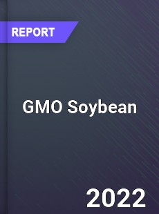 Global GMO Soybean Industry