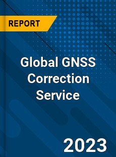 Global GNSS Correction Service Industry