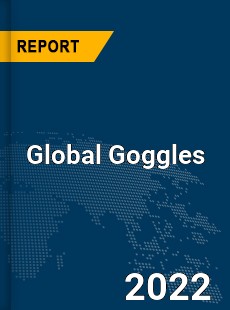 Global Goggles Market