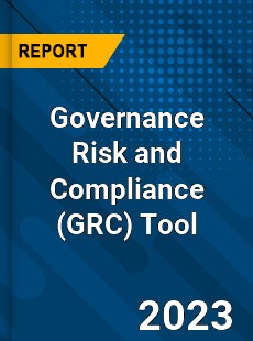 Global Governance Risk and Compliance Tool Market