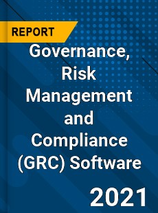 Global Governance Risk Management and Compliance Software Market