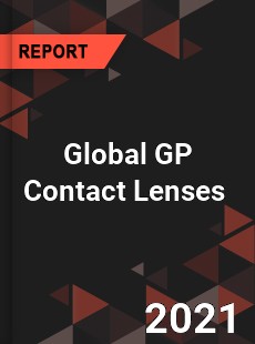 Global GP Contact Lenses Market