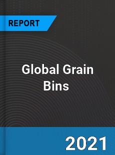 Global Grain Bins Market