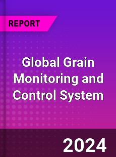 Global Grain Monitoring and Control System Industry