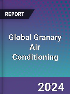 Global Granary Air Conditioning Industry