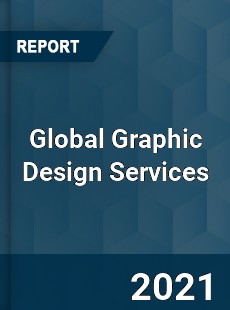 Global Graphic Design Services Market