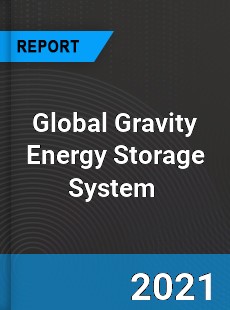 Global Gravity Energy Storage System Market