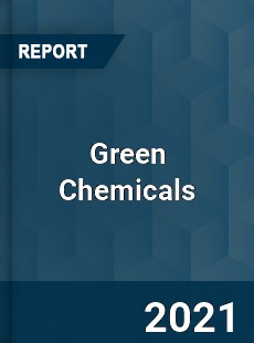 Global Green Chemicals Market